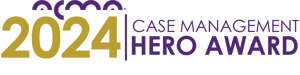 2024 Case Management Hero Award